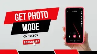 How To Get Photo Mode On TikTok