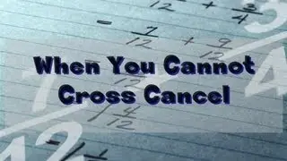 When You Cannot Cross-Cancel: Example