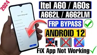 Itel A60 | A60s FRP Bypass Android 12/13 | Itel A662LM FRP Bypass| Itel A60 FRP Bypass |No Xshare/PC