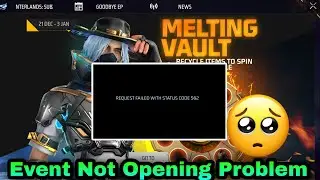 Melting Vault event starting problem | REQUEST FAILED WITH STATUS CODE 502 | FF New Event Today