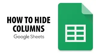 How To Hide Columns In Google Sheets