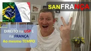 SANFRAN - Faculdade de Direito da USP e da França em UM ÚNICO CURSO