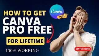 How to get CANVA pro for free | Lifetime Access | With Prof | 