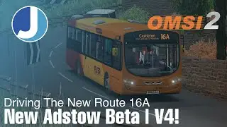 The Best Map We've Seen Recently? | OMSI 2 | The Adstow Project | NEW Route 16A