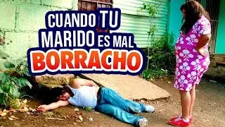 Cuando tu marido es mal borracho - JR INN