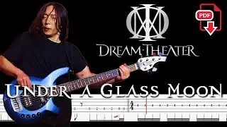 Dream Theater - Under a Glass Moon (🔴Bass tabs | Notation) By @ChamisBass #dreamtheaterbass