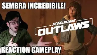 SEMBRA INCREDIBILE! - Star Wars Outlaws - Reaction Trailer Gameplay