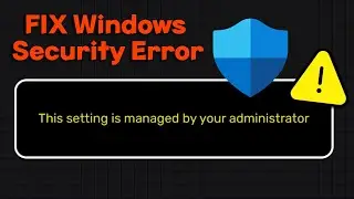 Top 4 Ways Fix This Setting Is Managed by Your Administrator Error on Windows 11