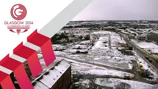 Glasgow 2014 Athletes' Village - The Complete Build