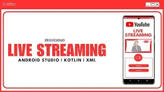 Live Streaming App using ZEGOCLOUD | Android Knowledge