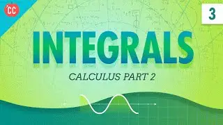 Integrals: Crash Course Physics #3