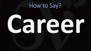 How to Pronounce Career? (CORRECTLY)