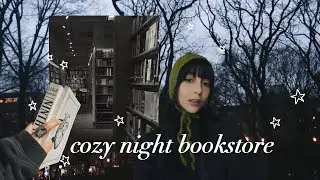 cozy rainy evening ☁︎ bookstore, book haul, reading ❄︎ no.003