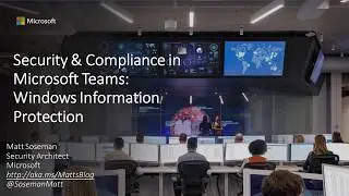 Security & Compliance in Microsoft Teams: Windows Information Protection