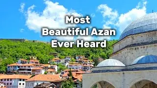 Most Beautiful Azan Ever Heard Prizren Kosovo #azan #ezan #islam #kosova #prizren #viral #youtube