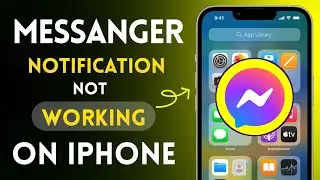 How to Fix Messenger Notifications Not Showingor Working iPhone