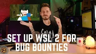 WSL 2 for BUG BOUNTIES!