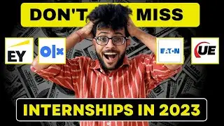 6 Amazing Internship Opportunities of 2023 👩‍💻🔥 [ APPLY NOW ✅ ]