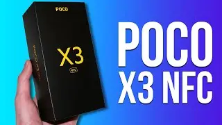 POCO X3 NFC - Распаковка и первый взгляд. ЛУЧШИЙ смартфон 2021 года от Xiaomi? ТОП ЗА СВОИ ДЕНЬГИ!