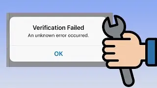 [Fixed]iPhone--Verification Failed an Unknown Error Occurred