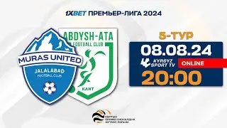 Мурас Юнайтед - Абдыш-Ата | 5 - тур | 1XBET Премьер-Лиги I Сезон 2024 ©