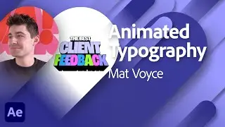 Animated Typography in After Effects with Mat Voyce | Adobe Live