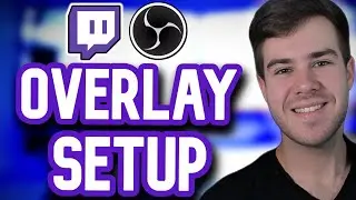 HOW TO ADD OVERLAYS IN OBS STUDIO 2024 ✅ (Beginner's Twitch Guide)