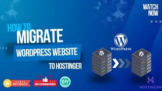 How to Migrate WordPress Website to Hostinger Full Tutorial With Domain Setup Settings | 2024