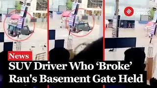 SUV Driver Who ‘Broke’ Raus Coaching Centres Basement Gate Arrested | UPSC Aspirants Death