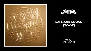 Justice - Safe and Sound (WWW) [Official Audio]