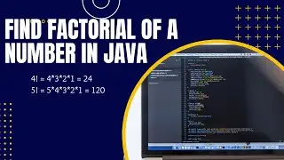 Program to find Factorial of a Number in Java | Expand Knowledge