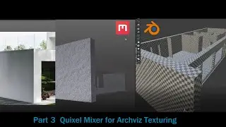 The House _ Course 2 _ Part 3 Quixel Mixer for Archviz Texturing in detail