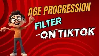 How to do the Age Progression Filter on TikTok