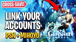 LINK PS4 ACCOUNT TO MIHOYO | GENSHIN IMPACT CROSS-SAVE