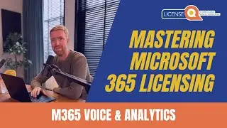 M365 E5 Voice & Analytics | Mastering Microsoft 365 Licensing Guide 2024