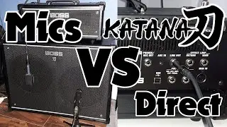 Boss Katana Amp recording: using mics vs direct - Original MkI MkII