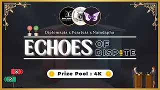 Echoes of Dispute | The Final Round