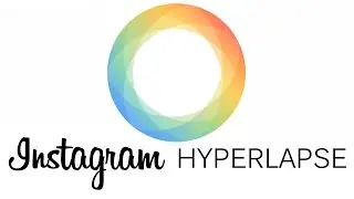 Hyperlapse For Instagram - Time Lapse Video How To In Under 3 Min.