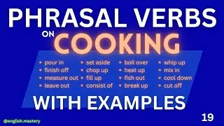 PHRASAL VERBS on COOKING | ENGLISH PHRASAL VERBS | ENGLISH CONVERSATION | SPOKEN ENGLISH