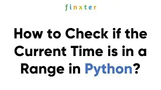 How to Check if the Current Time is in a Range in Python?