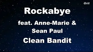 Rockabye ft. Sean Paul & Anne-Marie - Clean Bandit Karaoke 【With Guide Melody】 Instrumental