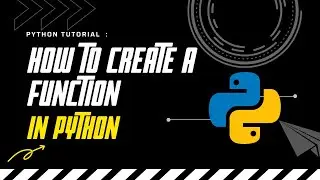 Python Programming - Create your first function in Python (2022)