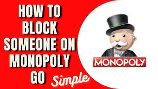 How To Block Someone On Monopoly Go (simple)