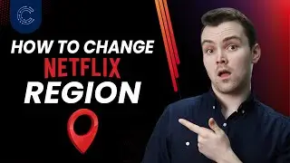 Change Your Netflix Region Instantly! Achieve Total Freedom