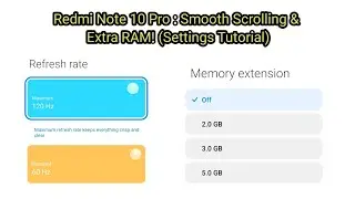 Redmi Note 10 Pro: Smooth Scrolling & Extra RAM! (Settings Tutorial)