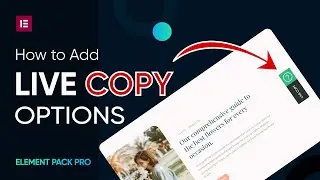 How to Use Live Copy Options in Element Pack by Elementor