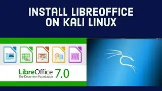 How to Install LibreOffice on Kali Linux