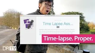 How To Time-lapse. Properly.