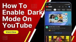 How to Enable Dark Mode on YouTube App | iOS and Android