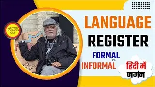 Language Register | Formal vs Informal | Learn German | German Speakers Club